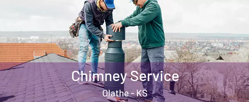 Chimney Service Olathe - KS